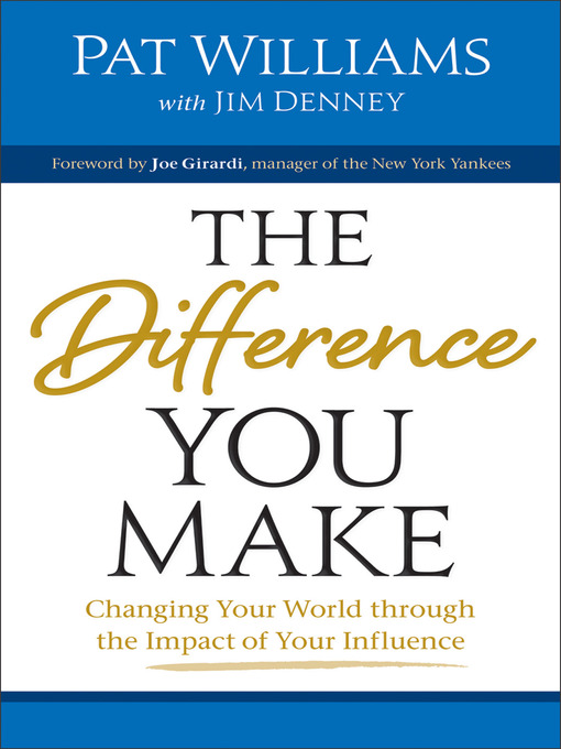 Title details for The Difference You Make by Pat Williams - Wait list